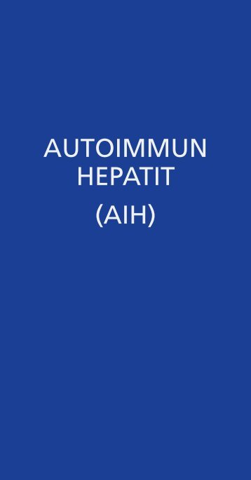 AUTOIMMUN HEPATIT (AIH)