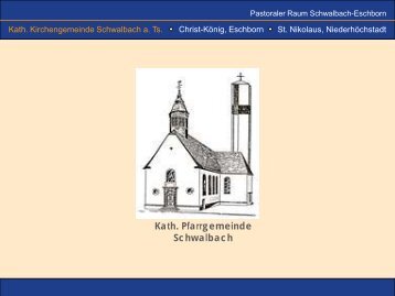 Kath. Pfarrgemeinde Schwalbach - Katholische Pfarrgemeinde ...