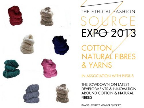 SOURCE EXPO 2013 Cotton, Natural Fibres 