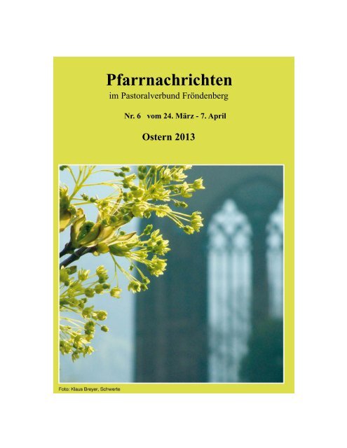 Pfarrnachr. 6 vom 24. März - 7. April 2013.pdf - Pastoralverbund ...