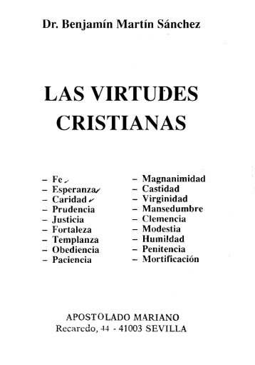 Las virtudes cristianas - P. Benjamín Martín Sánchez