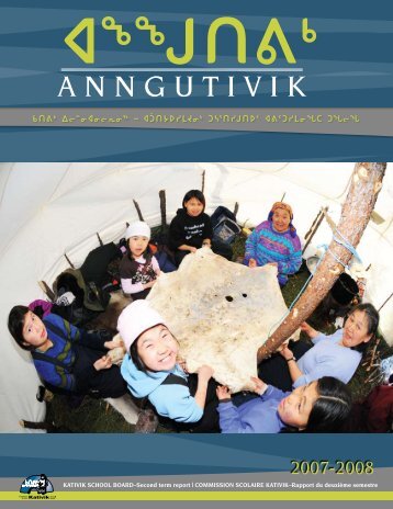 Anngutivik 2007-2008 (2), pages 1 - Kativik School Board