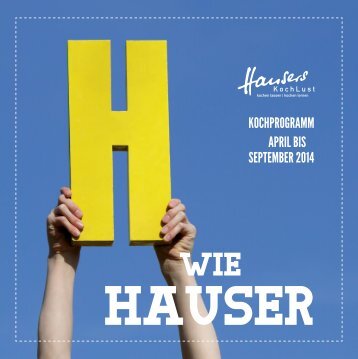 Hauser Kochlust Kochprogramm April bis September 2014