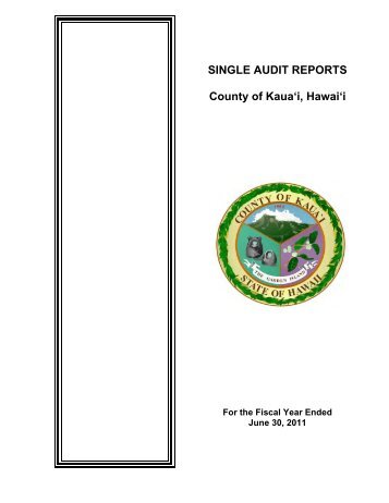 Single Audit Report FY ended June 30, 2011 - Kauai County