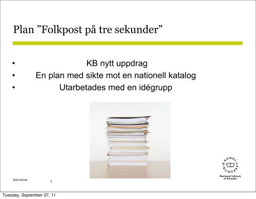 Nationell katalog. LIBRIS för alla bibliotek