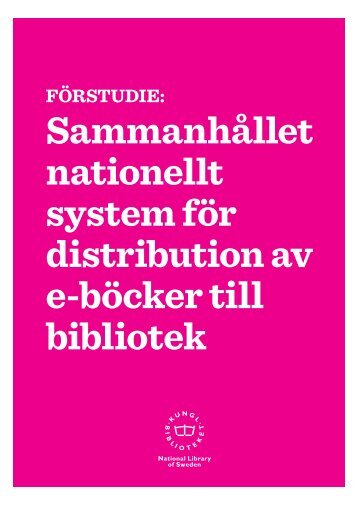 förstudie - Kungliga biblioteket