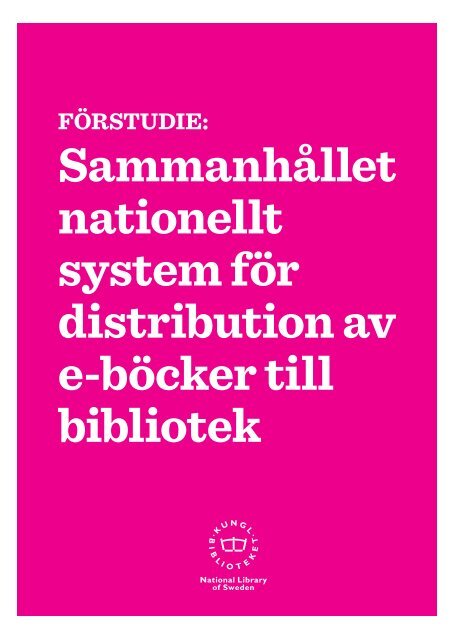 förstudie - Kungliga biblioteket