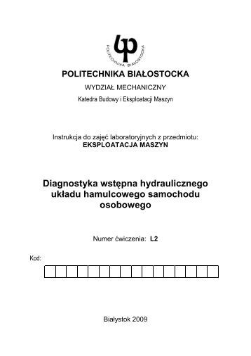 L2 - Katedra Budowy i Eksploatacji Maszyn - Politechnika BiaÅostocka