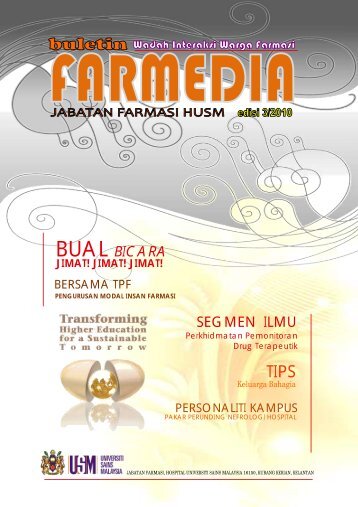 Farmedia Edisi 3 - Kampus Kesihatan - USM