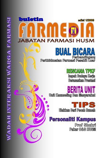 Farmedia Edisi 1 - Kampus Kesihatan - USM