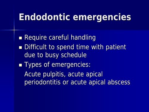 Endodontic Emergencies And Antibiotics