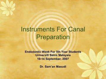 Instruments For Canal Preparation