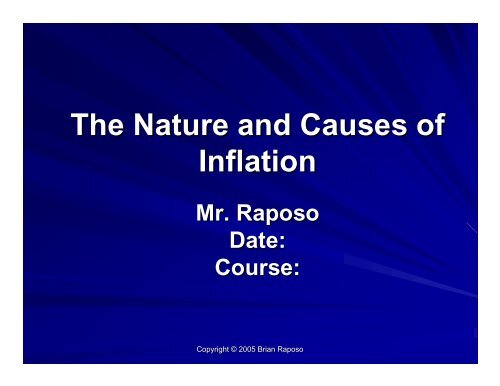 The Nature and Causes of Inflation