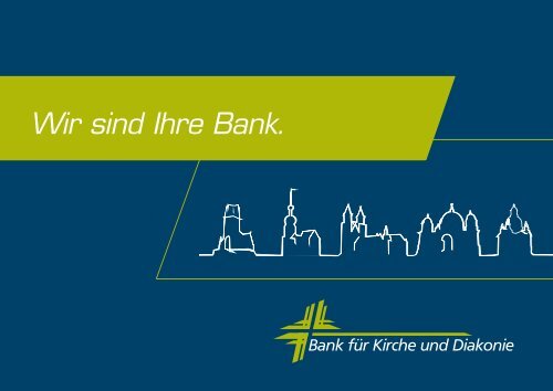 Wir sind Ihre Bank. - KD-Bank