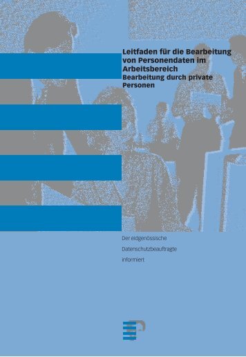 1 Leitfaden fÃ¼r die Bearbeitung von Personendaten im ... - Compasso