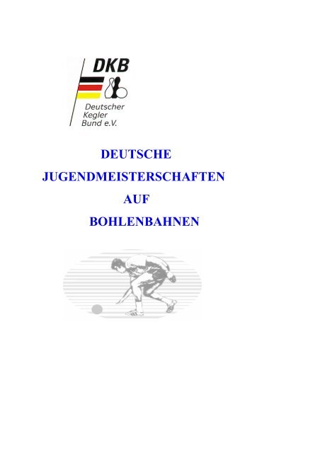 Chronik DJM-Bohle DKB und DKV - Deutscher Kegler