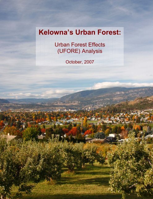Kelowna's Urban Forest: - City of Kelowna