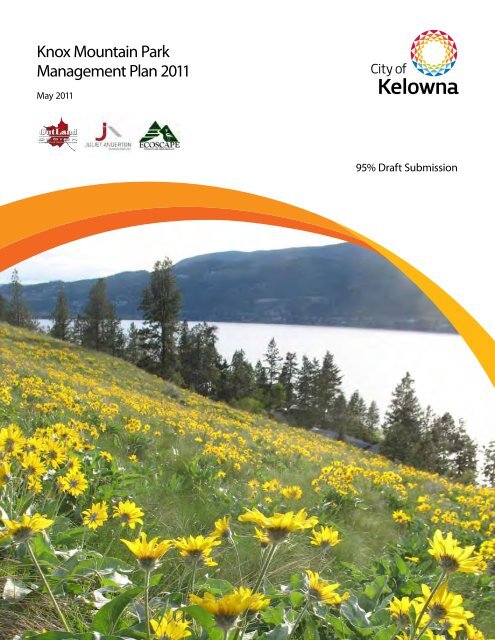 Knox Mountain Park Management Plan 2011 - City of Kelowna