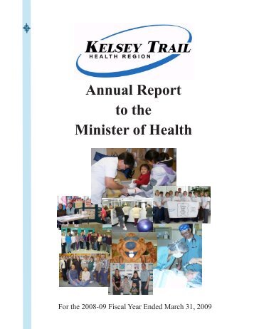 2008-09 Annual Report - Kelsey Trail Health Region