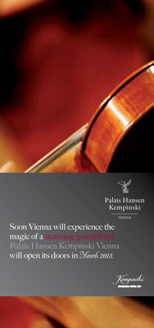Soon Vienna will experience the magic of a ... - Kempinski Hotels