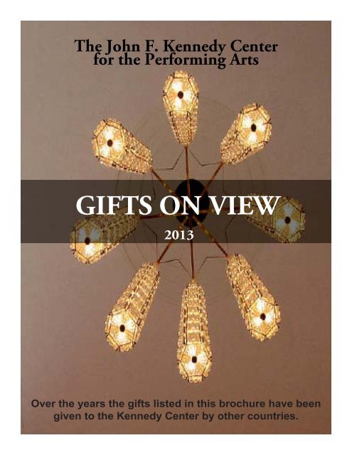 Gifts on View - The John F. Kennedy Center for the Performing Arts