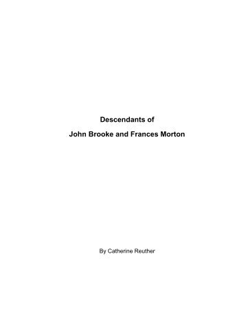 Descendants of John Brooke and Frances Morton - kennedyreuther ...