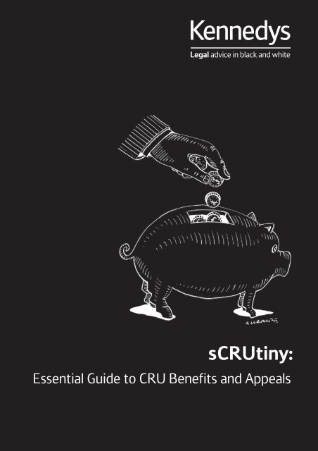 Download our Essential Guide to CRU Benefits and ... - Kennedys