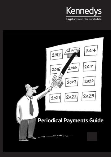 Download our Periodical Payments Guide (PDF, 1.21MB) - Kennedys