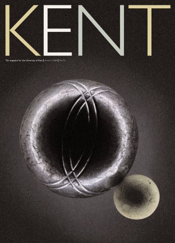KENT MAGAZINE AW - University of Kent