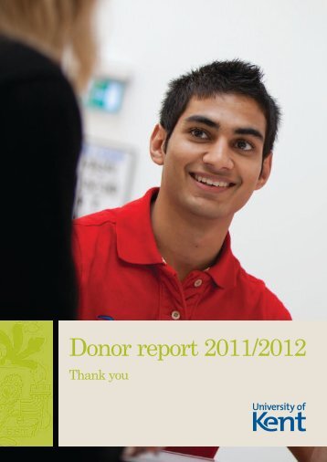 Donor report 2011/2012 - University of Kent