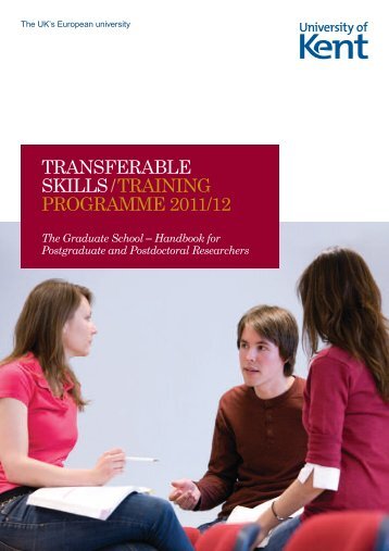 transferable skills/training programme 2011/12 - University of Kent