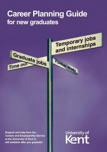 Career Planning Guide for new graduates - University of Kent