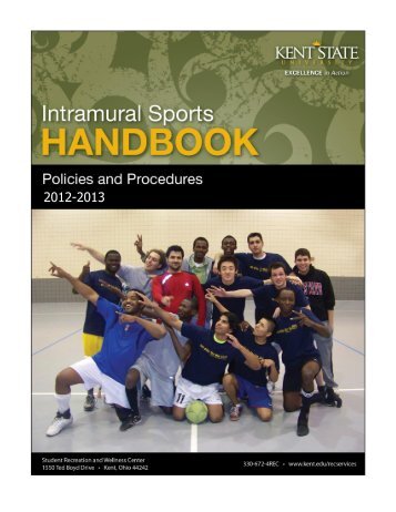 The Intramural Sports Handbook - Kent State University