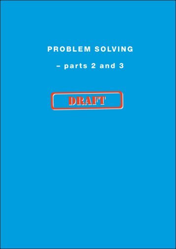 Problem Solving: Parts 2 and 3(Draft)