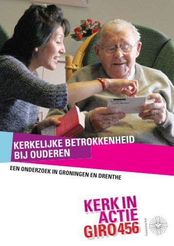 KERKELIJKE BETROKKENHEID BIJ OUDEREN - Kerk in Actie