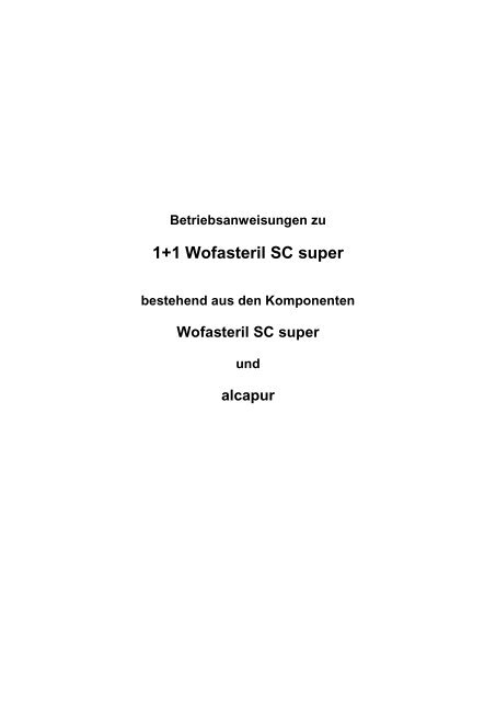 1+1 Wofasteril SC super