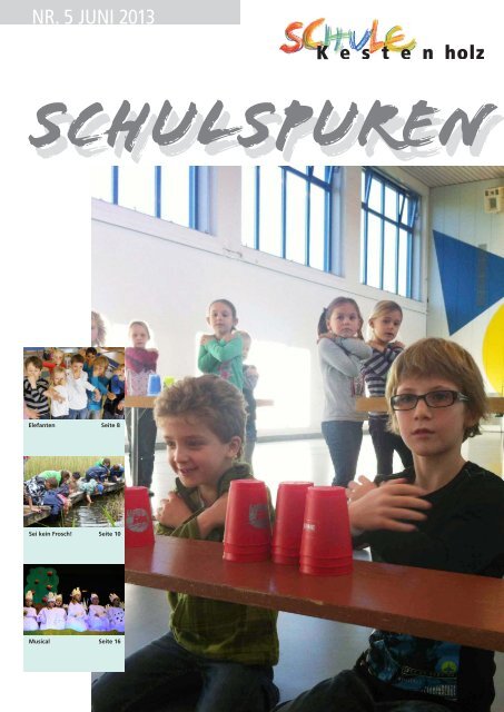 Heft Schulspuren 2012/2013 Nr. 5 - Gemeinde Kestenholz