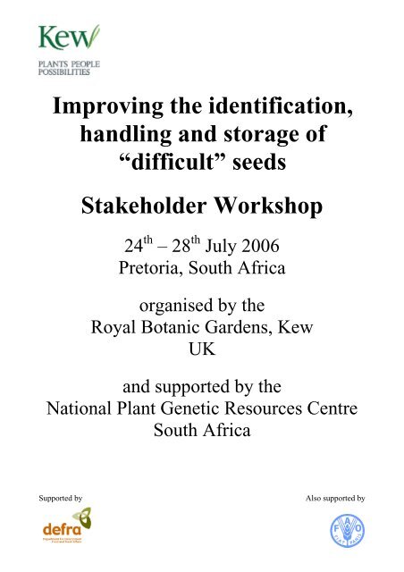 Improving the identification, handling and storage of âdifficultâ seeds ...