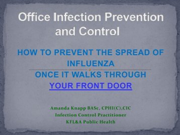 Office Infection Prevention presentation - KFL&A Public Health