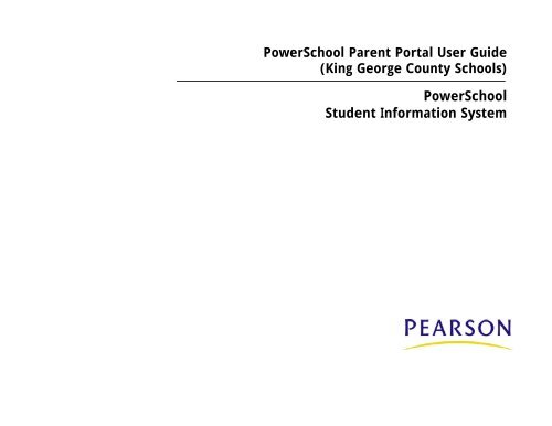 PowerSchool Parent Portal User Guide - King George County Schools