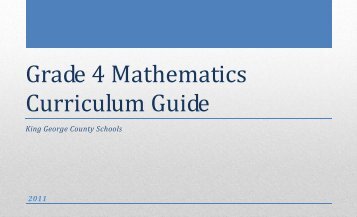 Grade 4 Mathematics Curriculum Guide - King George County Schools