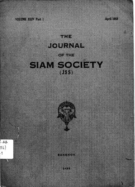 The Journal of the Siam Society Vol. XLIV, Part 1-2, 1956 - Khamkoo