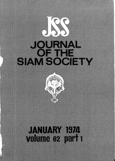 The Journal of the Siam Society Vol. LXII, Part 1-2, 1974 - Khamkoo