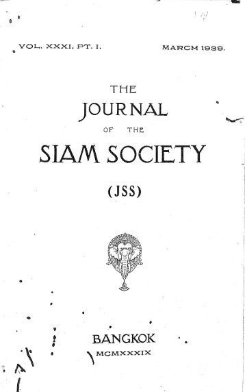 The Journal of the Siam Society Vol. XXXI, Part 1-3, 1939 - Khamkoo