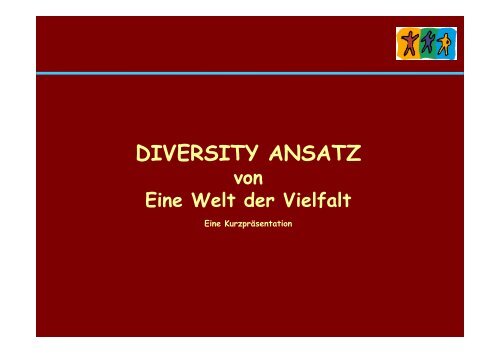 Diversity Ansatz von "Eine Welt der Vielfalt" - KIBB