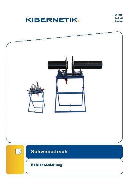 Betriebsanleitung Schweisstisch - Kibernetik