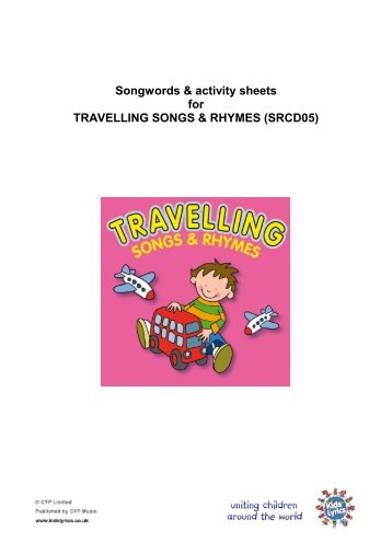 Songwords & activity sheets for TRAVELLING SONGS & RHYMES ...