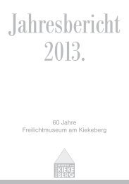 Jahresbericht 2013 - Freilichtmuseum am Kiekeberg