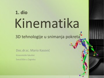 Kinematika 2012-2013 - Kineziološki fakultet - Sveučilište u Zagrebu