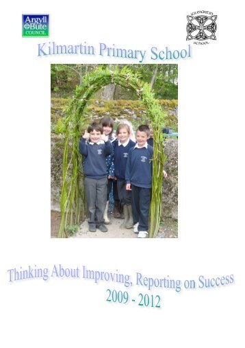 Kilmartin Imp Plan 0912 - Kilmartin Primary School Website